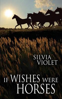 Book cover for If Wishes Were Horses