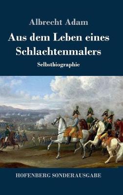 Book cover for Aus dem Leben eines Schlachtenmalers