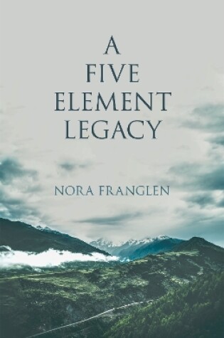 Cover of A Five Element Legacy