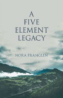 Cover of A Five Element Legacy