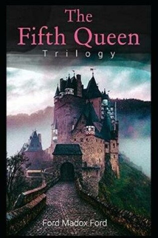 Cover of The Fifth Queen(The Fifth Queen Trilogy #1) Annotated