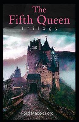 Book cover for The Fifth Queen(The Fifth Queen Trilogy #1) Annotated