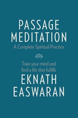 Cover of Passage Meditation - A Complete Spiritual Practice