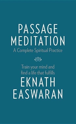 Book cover for Passage Meditation - A Complete Spiritual Practice