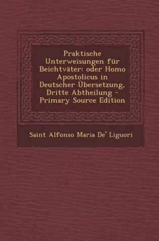 Cover of Praktische Unterweisungen Fur Beichtvater