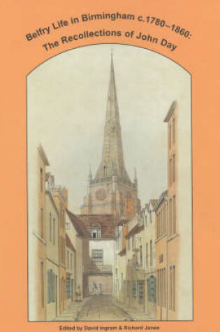 Cover of Belfry Life in Birmingham 1780-1860