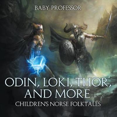Book cover for Odin, Loki, Thor, and More Children's Norse Folktales
