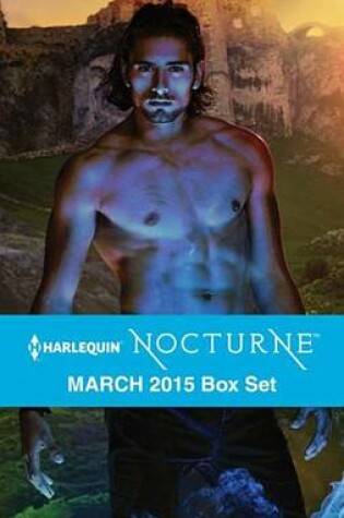 Cover of Harlequin Nocturne March 2015 Box Set