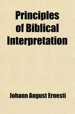 Cover of Principles of Biblical Interpretation (Volume 2)