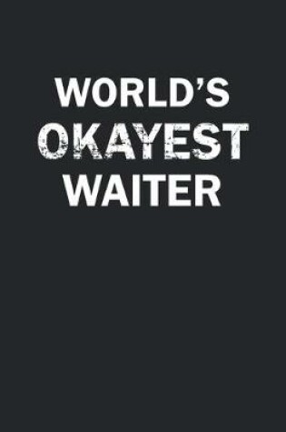 Cover of World's Okayest Waiter