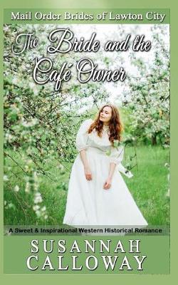 Book cover for The Bride and the Cafe Owner