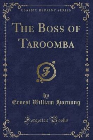 Cover of The Boss of Taroomba (Classic Reprint)