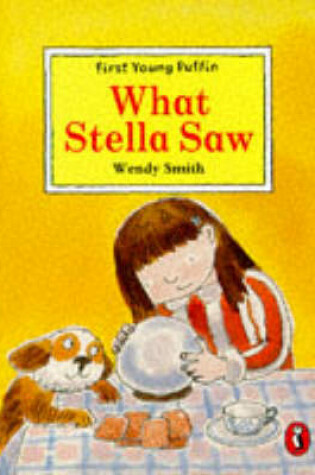 Cover of What Stella Saw