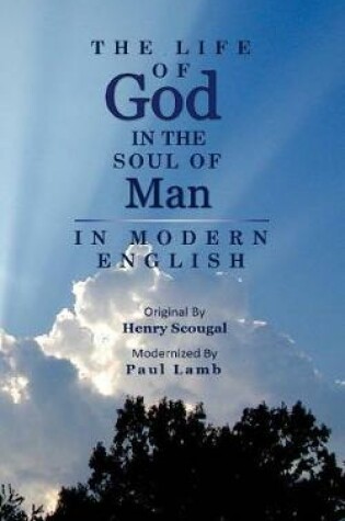 Cover of The Life of God in the Soul of Man in Modern English