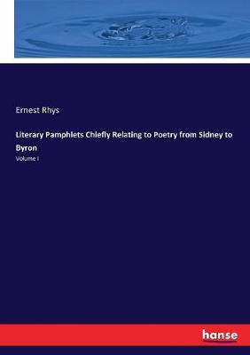 Book cover for Literary Pamphlets Chiefly Relating to Poetry from Sidney to Byron