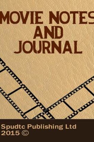 Cover of Movie Notes and Journal