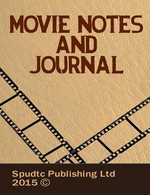 Book cover for Movie Notes and Journal