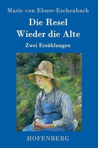 Cover of Die Resel / Wieder die Alte