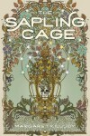 Book cover for The Sapling Cage