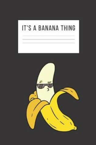 Cover of It's a banana thing