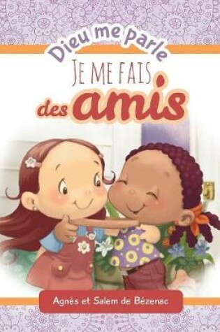 Cover of Dieu me parle d'amiti�