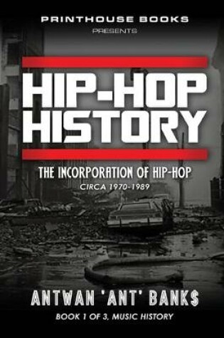 Cover of HIP-HOP History (Book 1 of 3)