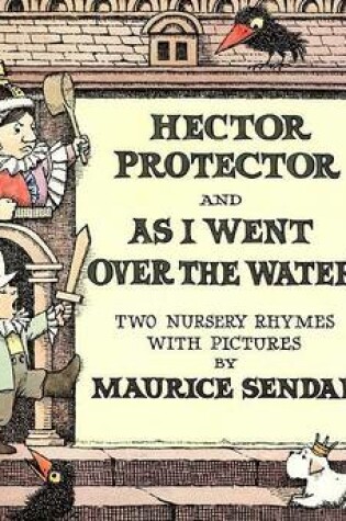 Cover of Hector Protector and As I Went Over the Water