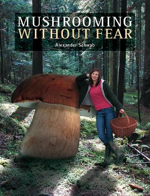 Book cover for Mushrooming without Fear