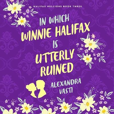 Book cover for In Which Winnie Halifax Is Utterly Ruined