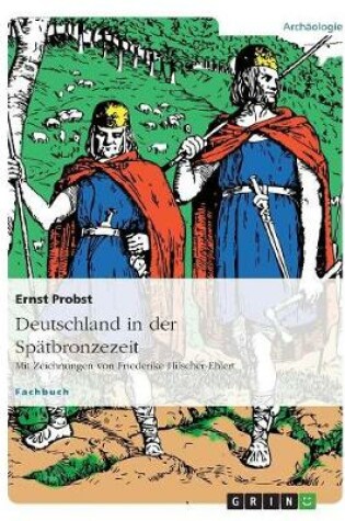 Cover of Deutschland in der Spatbronzezeit