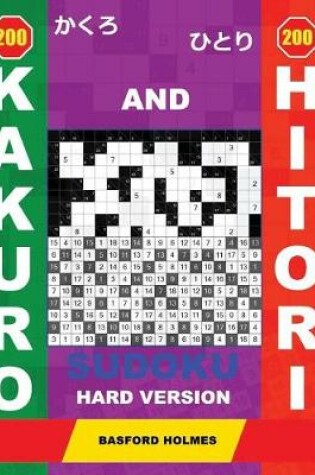 Cover of 200 Kakuro and 200 Hitori Sudoku. Hard Version