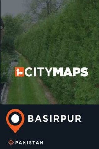 Cover of City Maps Basirpur Pakistan