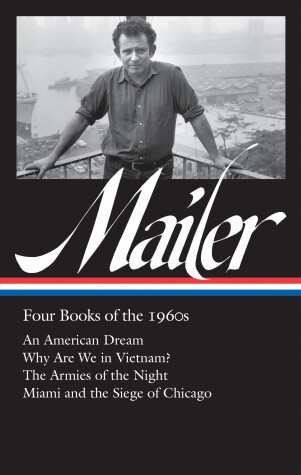 Book cover for Norman Mailer: Four Books Of The 1960s