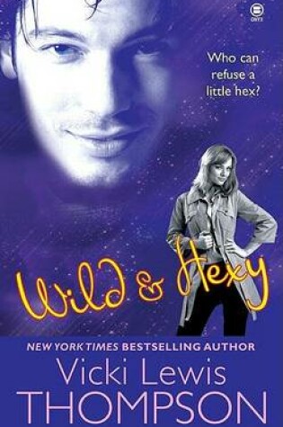 Cover of Wild and Hexy