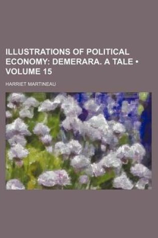 Cover of Illustrations of Political Economy (Volume 15); Demerara. a Tale