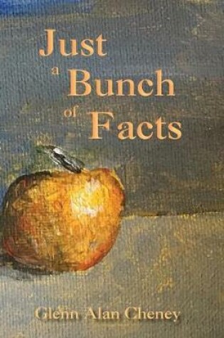 Cover of Just a Bunch of Facts
