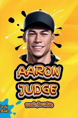 Cover of Aaron Judge Book for Kids