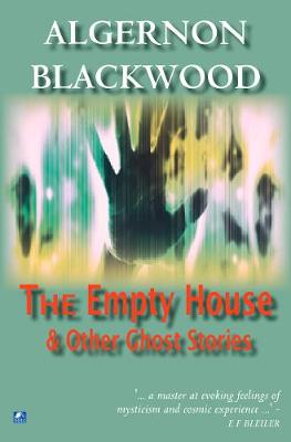 Book cover for The Empty House And Other Ghost Stories