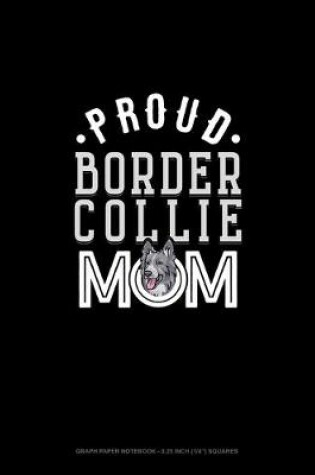 Cover of Proud Border Collie Mom