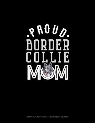 Cover of Proud Border Collie Mom