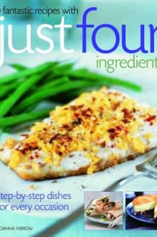 Cover of 50 Fantastic Recipes in Just Four Ingredients