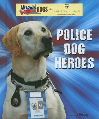 Cover of Police Dog Heroes