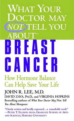 Book cover for What Yoyr Dr Not Tell Breast Cancer