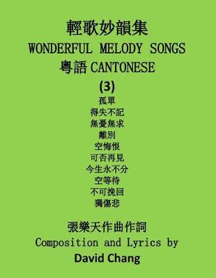 Book cover for Wonderful Melody Songs (Cantonese)