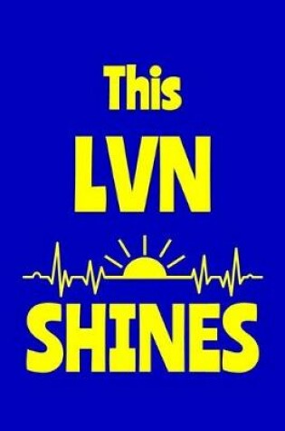 Cover of This LVN Shines