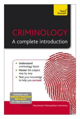 Cover of Criminology: A Complete Introduction: Teach Yourself