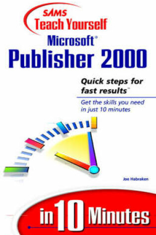 Cover of Sams Teach Yourself Microsoft Publisher 2000 in 10 Minutes