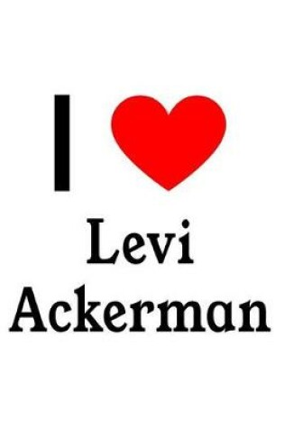Cover of I Love Levi Ackerman