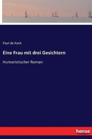 Cover of Eine Frau mit drei Gesichtern