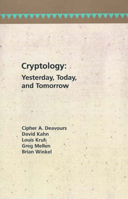 Cover of Cryptology Yesterday, Today and Tomorrow